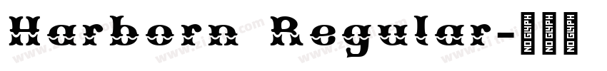 Harborn Regular字体转换